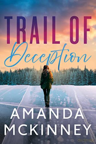 Trail Of Deception - Amanda Mckinney [KSIĄŻKA]
