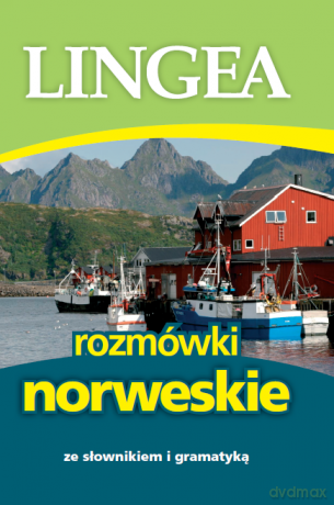 Rozmówki Norweskie Ze Słownikiem I Gramatyką [KSIĄŻKA]
