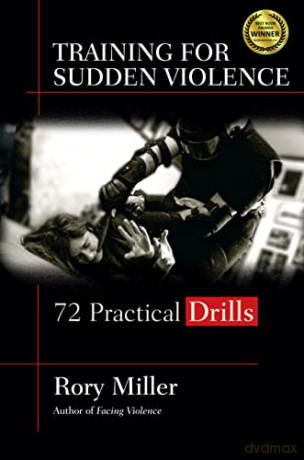 Training For Sudden Violence [KSIĄŻKA]