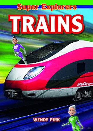 Trains - Wendy Pirk [KSIĄŻKA]