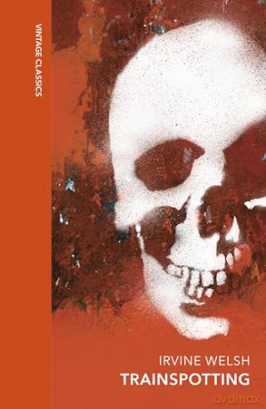 Trainspotting - Irvine Welsh [KSIĄŻKA]