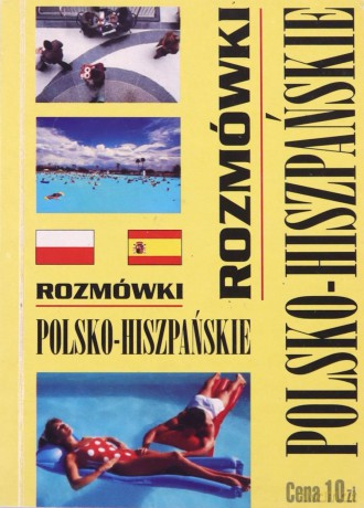 Rozmówki Polsko-Hiszpańskie - Szczepańczyk A. [KSIĄŻKA]