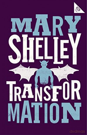 Transformation - Mary Shelley [KSIĄŻKA]