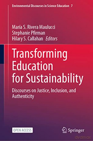 Transforming Education For Sustainabilit - Mar Rivera Maulucci [KSIĄŻKA]