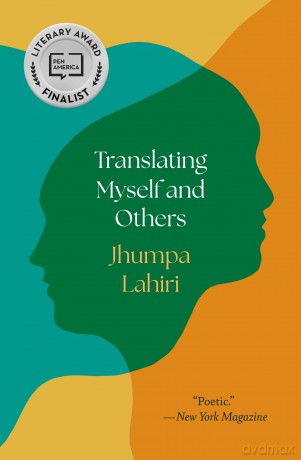Translating Myself And Others - Jhumpa Lahiri [KSIĄŻKA]