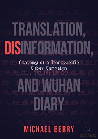 Translation Disinformation And Wuhan - Berry Michael [KSIĄŻKA]