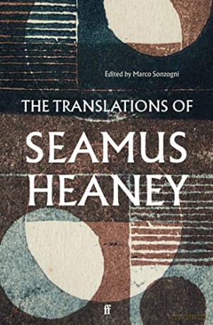 Translations Of Seamus Heaney - Seamus Heaney [KSIĄŻKA]