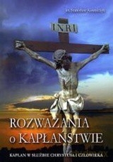 Rozważania O Kapłaństwie - Ks.Kowalczyk St [KSIĄŻKA]