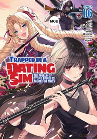 Trapped In A Dating Sim The World Of Oto - Yomu Mishima [KSIĄŻKA]