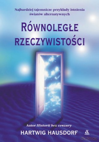 Równoległe Rzeczywistości - Hausdorf Hartwig [KSIĄŻKA]