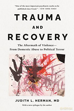 Trauma And Recovery - Judith L. Herman [KSIĄŻKA]