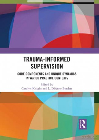 Traumainformed Supervision - Carolyn Knight [KSIĄŻKA]