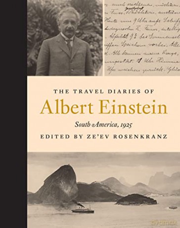 Travel Diaries Of Albert Einstein - Albert Einstein [KSIĄŻKA]