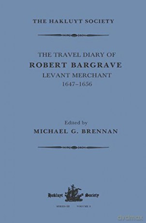 Travel Diary Of Robert Bargrave Levant M - Richard Bargrave [KSIĄŻKA]