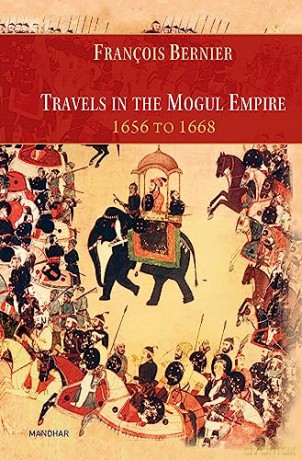 Travels In The Mogul Empire 1656 To 1668 [KSIĄŻKA]