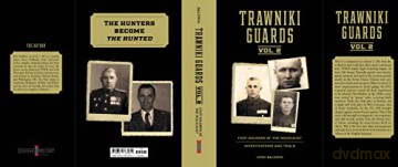 Trawniki Guards Foot Soldiers Of The H - Josh Baldwin [KSIĄŻKA]