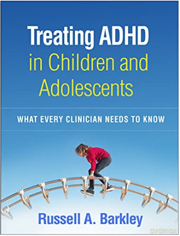 Treating Adhd In Children And Adole - Russell A. Barkley [KSIĄŻKA]