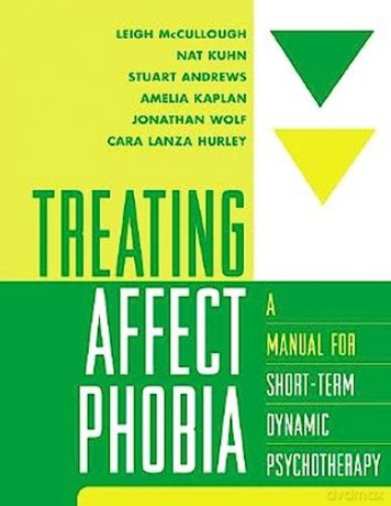 Treating Affect Phobia A Manual For Shor - Mccullough [KSIĄŻKA]