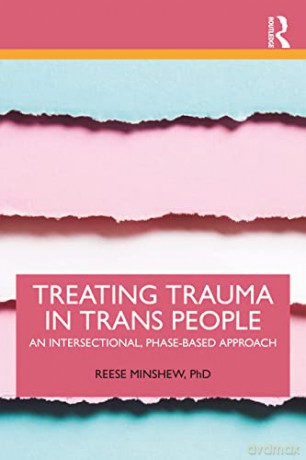 Treating Trauma In Trans People - Reese Minshew [KSIĄŻKA]