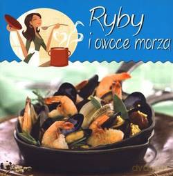 Ryby I Owoce Morza [KSIĄŻKA]
