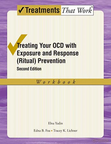 Treating Your Ocd With Exposure And Res [KSIĄŻKA]