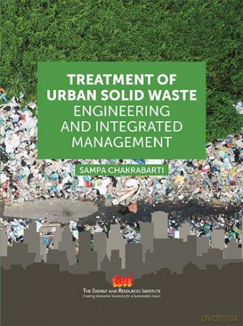 Treatment Of Urban Solid Waste Engineeri - Sampa Chakrabarti [KSIĄŻKA]
