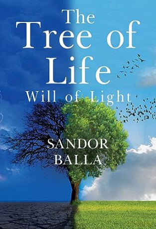 Tree Of Life Will Of Light - Sandor Balla [KSIĄŻKA]