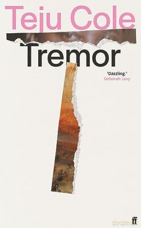 Tremor - Teju Cole [KSIĄŻKA]