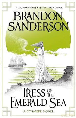 Tress Of The Emerald Sea - Brandon Sanderson [KSIĄŻKA]