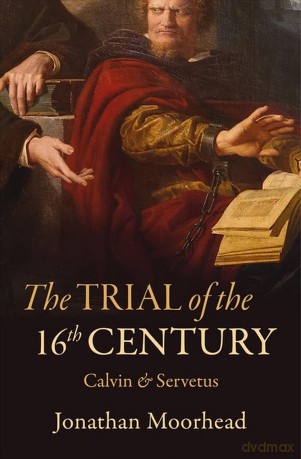 Trial Of The 16th Century - Jonathan Moorhead [KSIĄŻKA]