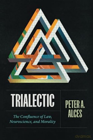 Trialectic - Peter A Alces [KSIĄŻKA]