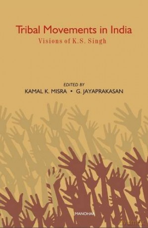 Tribal Movements In Indiavision Of Dr K - Misra K.K. [KSIĄŻKA]