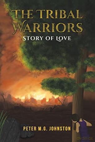 Tribal Warriors - Peter M.G. Johnston [KSIĄŻKA]
