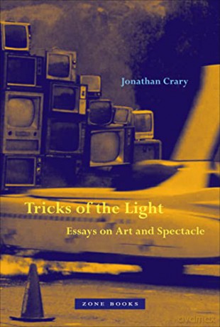 Tricks Of The Light - Jonathan Crary [KSIĄŻKA]