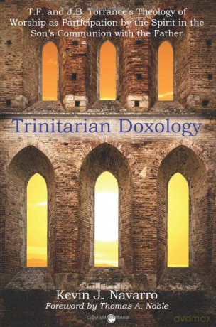 Trinitarian Doxology Pb - Kevin J.; N Navarro [KSIĄŻKA]