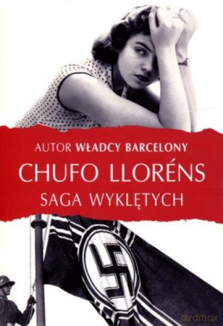 Saga Wyklętych - Llorens Chufo [KSIĄŻKA]