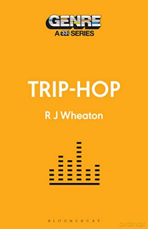 Trip-Hop - R J Wheaton [KSIĄŻKA]