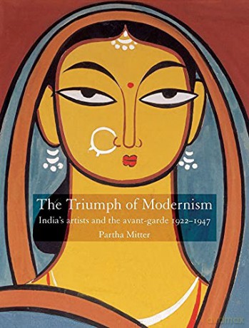 Triumph Of Modernism - Mitter Partha [KSIĄŻKA]