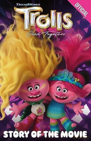 Trolls Band Together Story Of The Movie [KSIĄŻKA]
