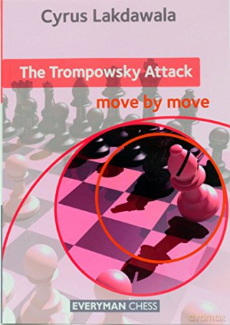 Trompowsky Move By Move The - Cyrus Lakdawala [KSIĄŻKA]