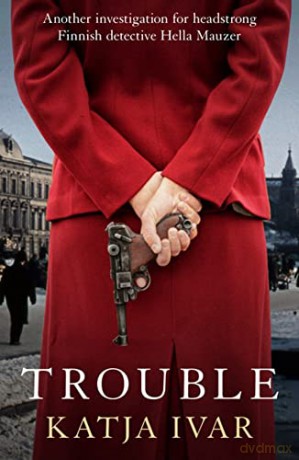 Trouble - Katja Ivar [KSIĄŻKA]