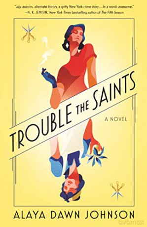 Trouble The Saints - Dawn Alaya Johnson [KSIĄŻKA]