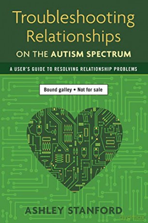 Troubleshooting Relationships On/Autism - Ashley Stanford [KSIĄŻKA]