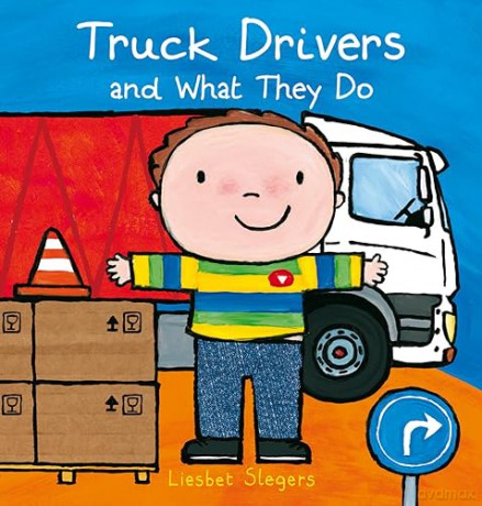 Truck Drivers And What They Do [KSIĄŻKA]