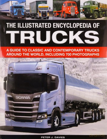 Trucks The Illus Encyclopedia Of - Peter J. Davies [KSIĄŻKA]