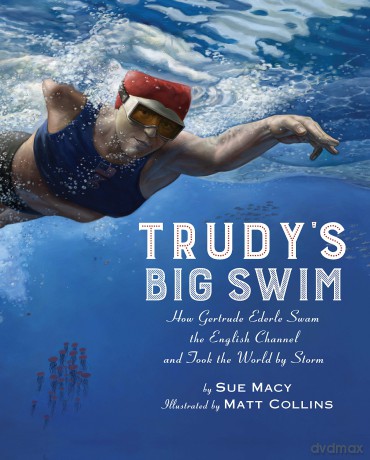 Trudys Big Swim - Sue Macy [KSIĄŻKA]