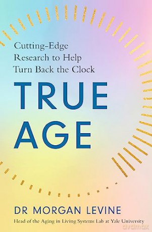 True Age - Morgan Elyse Levine [KSIĄŻKA]