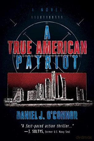 True American Patriot - Daniel J. O'connor [KSIĄŻKA]
