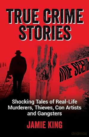 True Crime Stories - Jamie King [KSIĄŻKA]