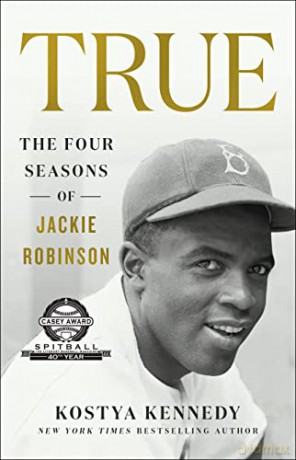 True Four Seasons Jackie Robinso - Kostya Kennedy [KSIĄŻKA]